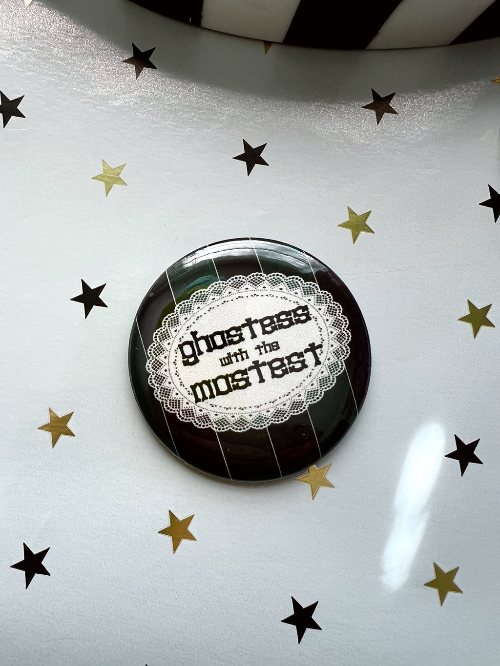 Ghostess With The Mostest Button